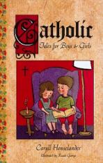 Catholic Tales for Boys and Girls